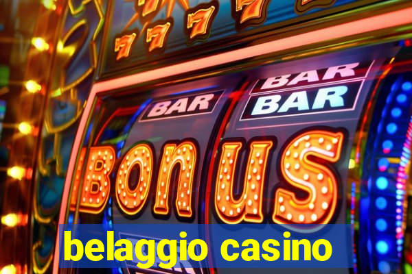 belaggio casino