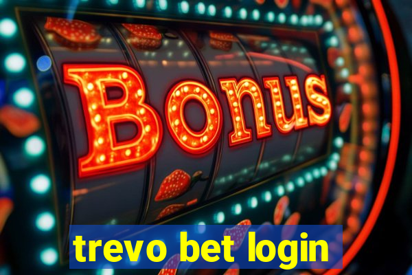 trevo bet login