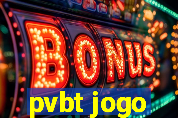 pvbt jogo