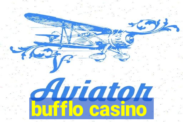 bufflo casino