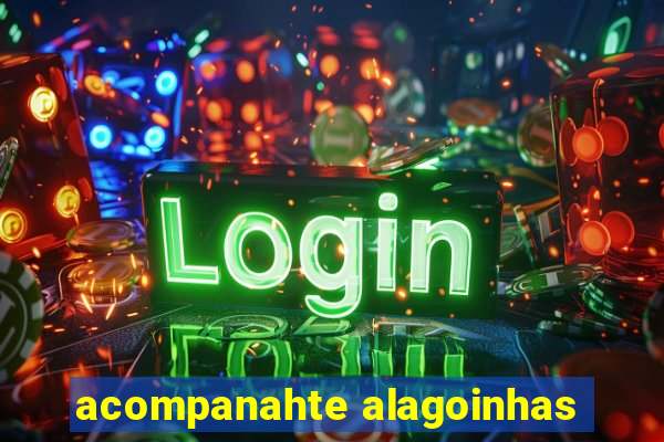 acompanahte alagoinhas