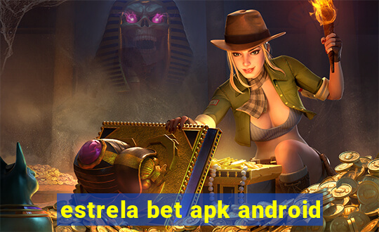 estrela bet apk android