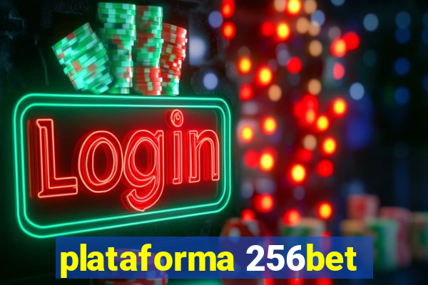 plataforma 256bet