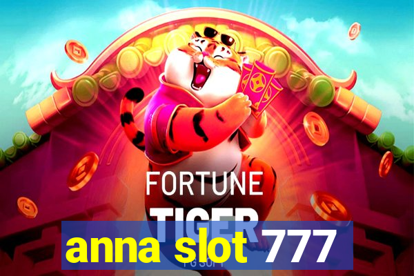 anna slot 777