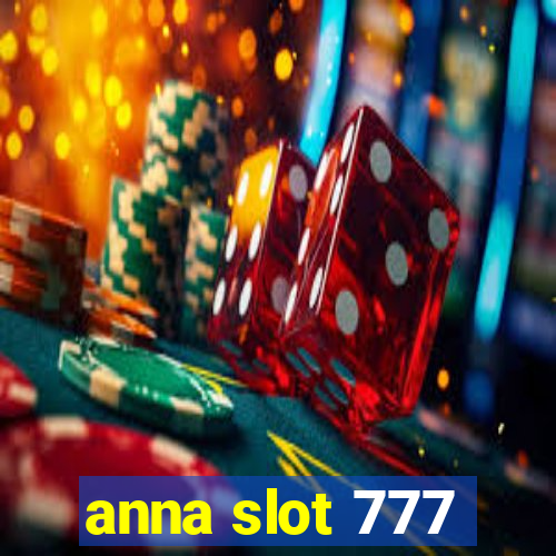 anna slot 777