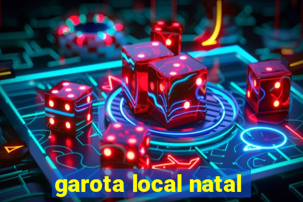 garota local natal