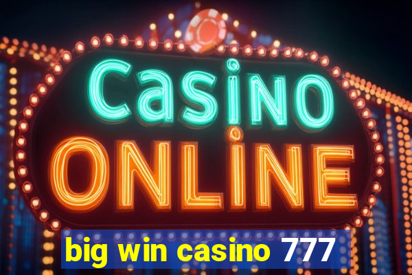 big win casino 777