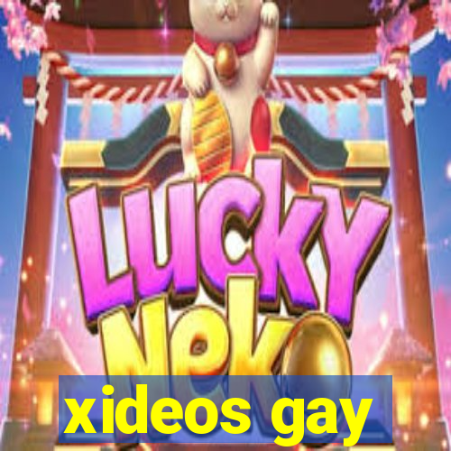 xideos gay