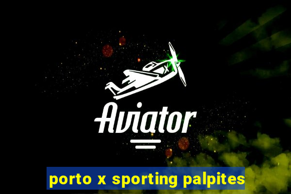 porto x sporting palpites