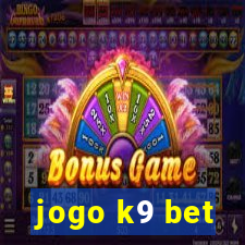 jogo k9 bet