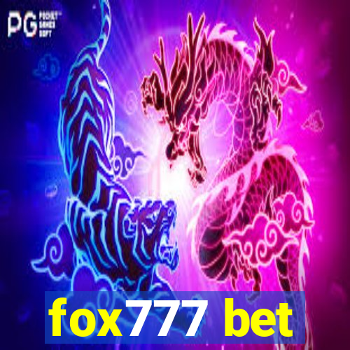 fox777 bet