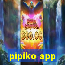 pipiko app