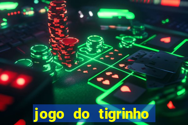 jogo do tigrinho em casa chinesa