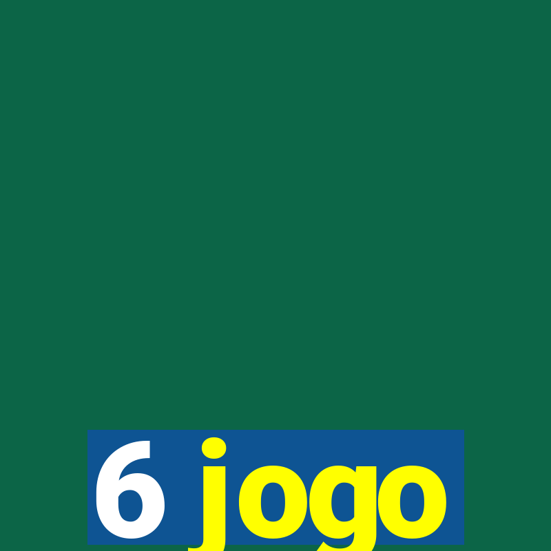 6 jogo