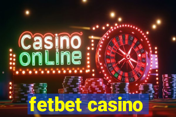 fetbet casino