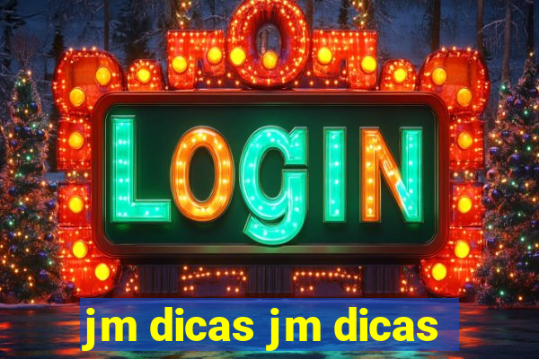 jm dicas jm dicas