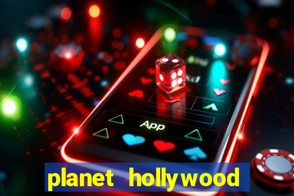 planet hollywood resort & casino