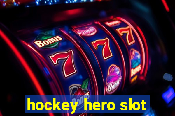 hockey hero slot