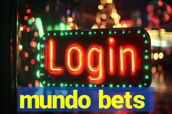 mundo bets