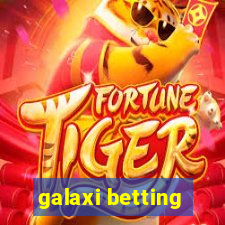 galaxi betting