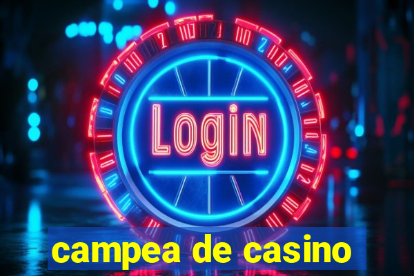 campea de casino