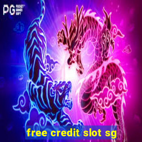 free credit slot sg