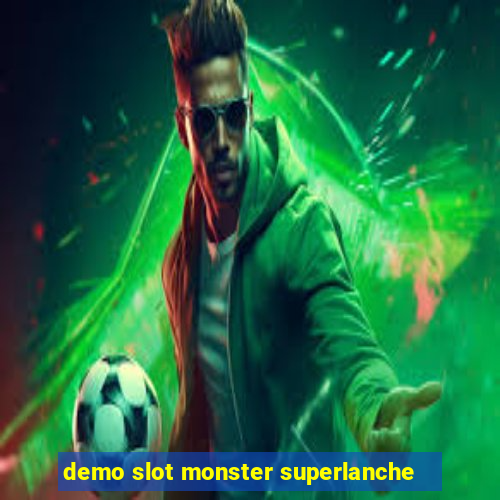 demo slot monster superlanche