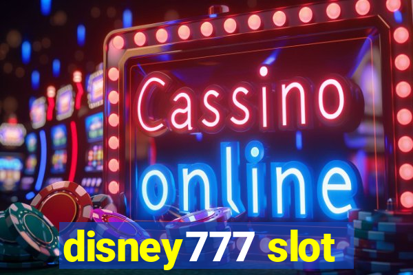 disney777 slot