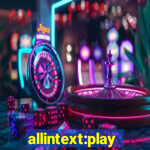 allintext:play fortuna casino