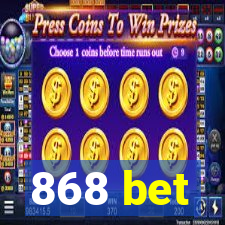 868 bet