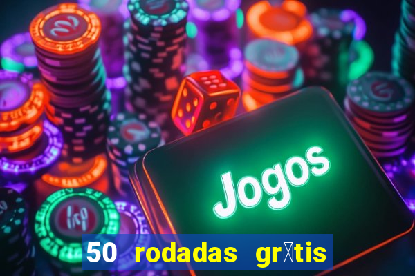 50 rodadas gr谩tis no cadastro