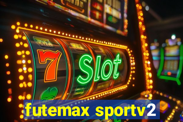 futemax sportv2