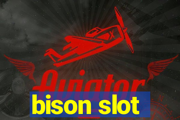 bison slot