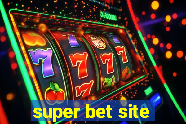 super bet site