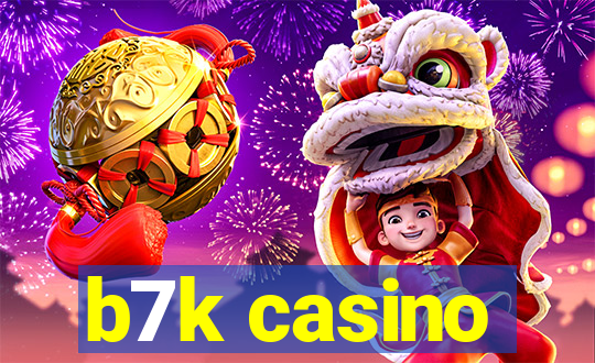 b7k casino