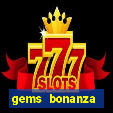 gems bonanza pragmatic play