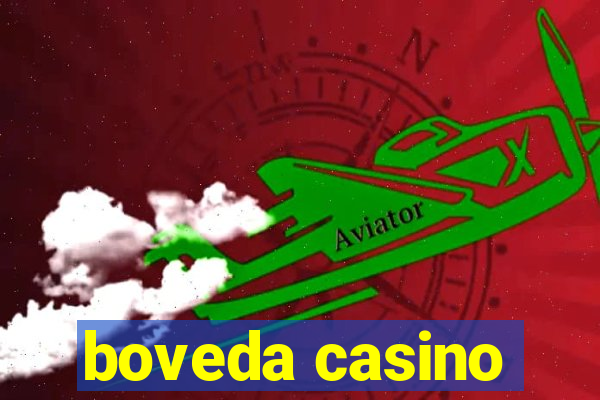 boveda casino