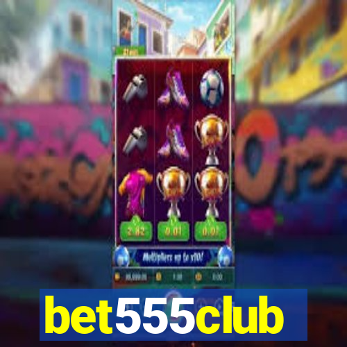 bet555club