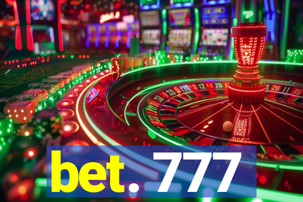 bet. 777