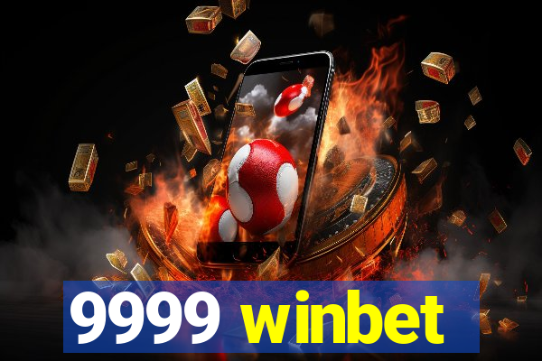 9999 winbet