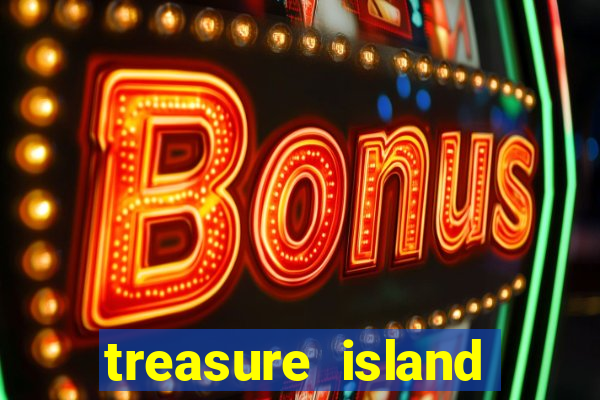 treasure island slot game