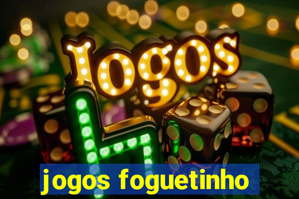 jogos foguetinho