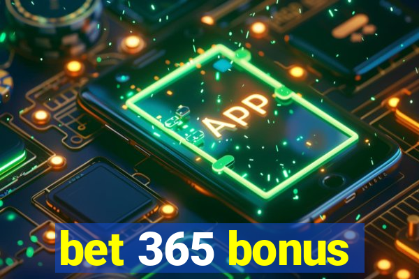 bet 365 bonus