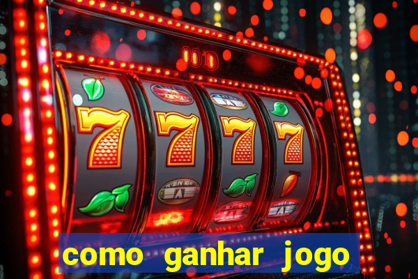 como ganhar jogo do tigre