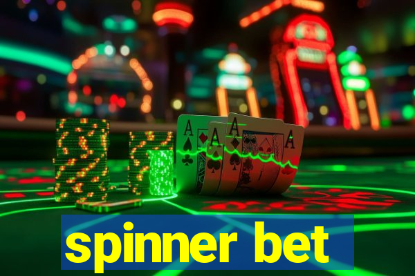 spinner bet