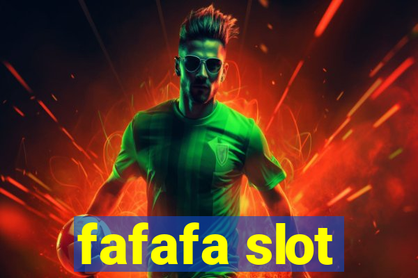 fafafa slot