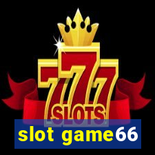 slot game66