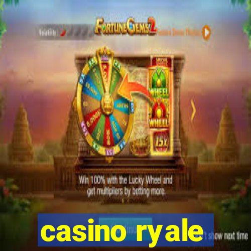 casino ryale