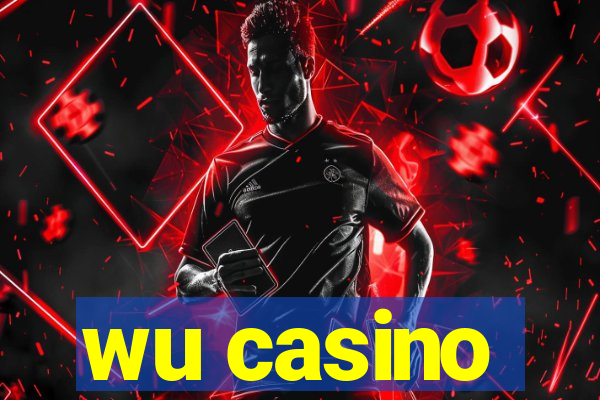 wu casino