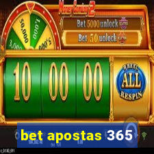 bet apostas 365